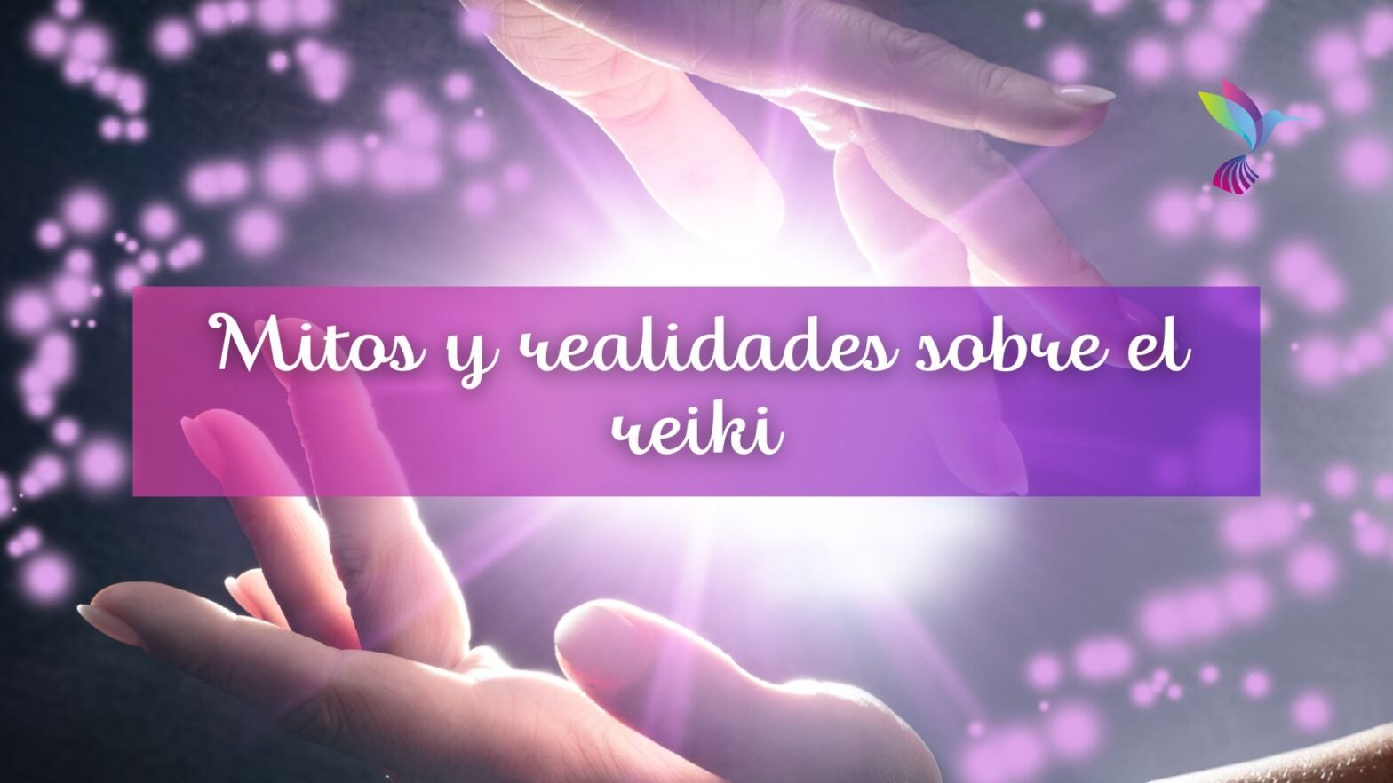 Mitos y realidades sobre el reiki